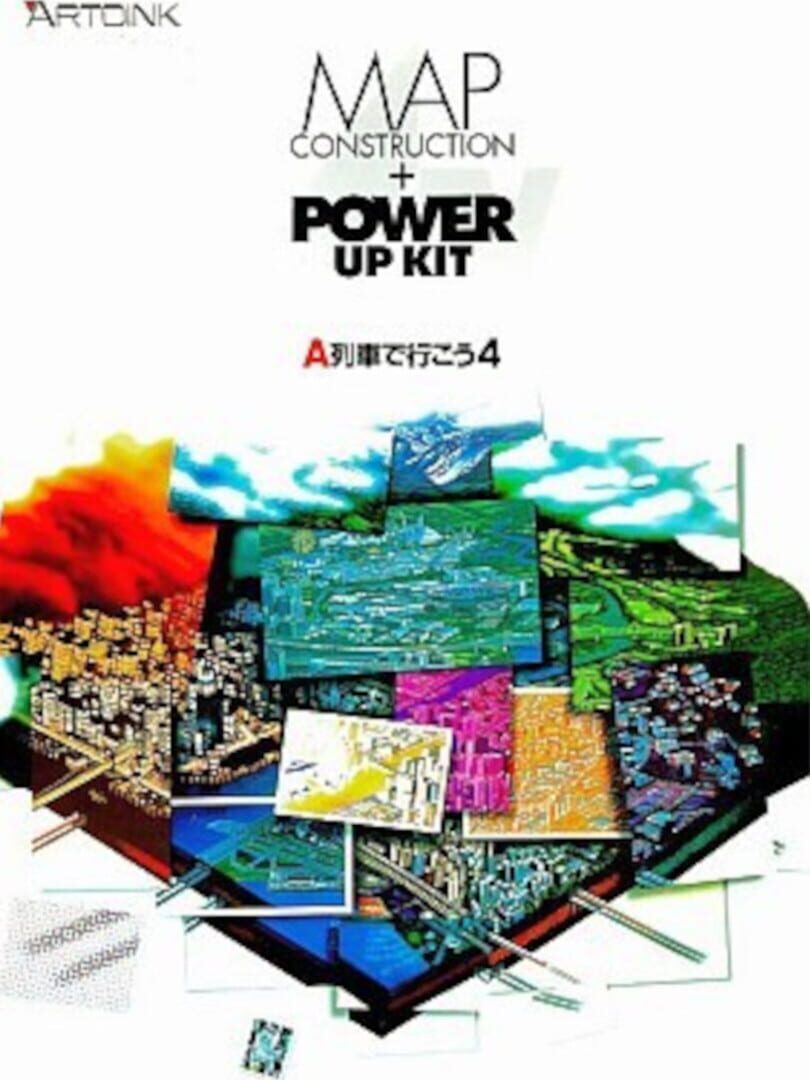 A-Ressha De Ikou 4: Map Construction & Power Up Kit cover art