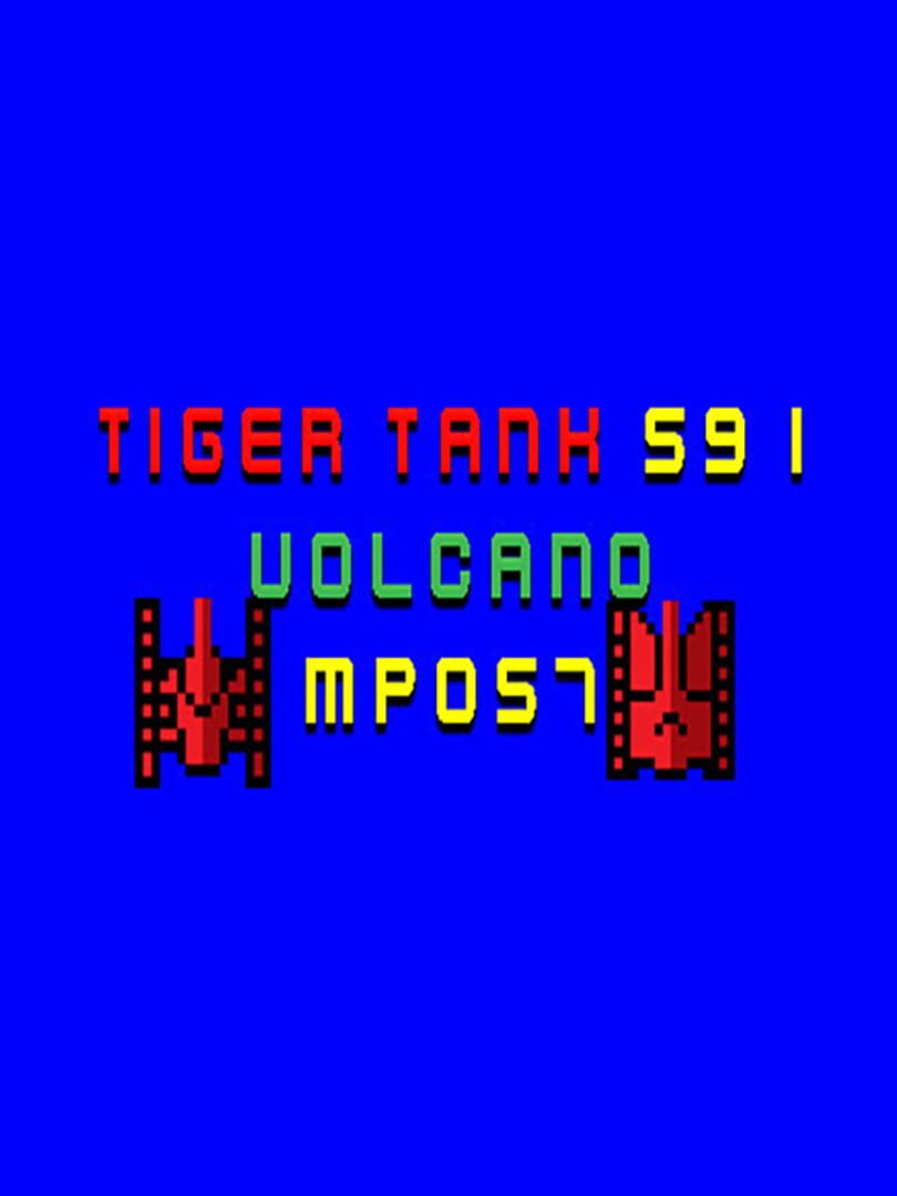 Tiger Tank 59 I: Volcano MP057 cover art