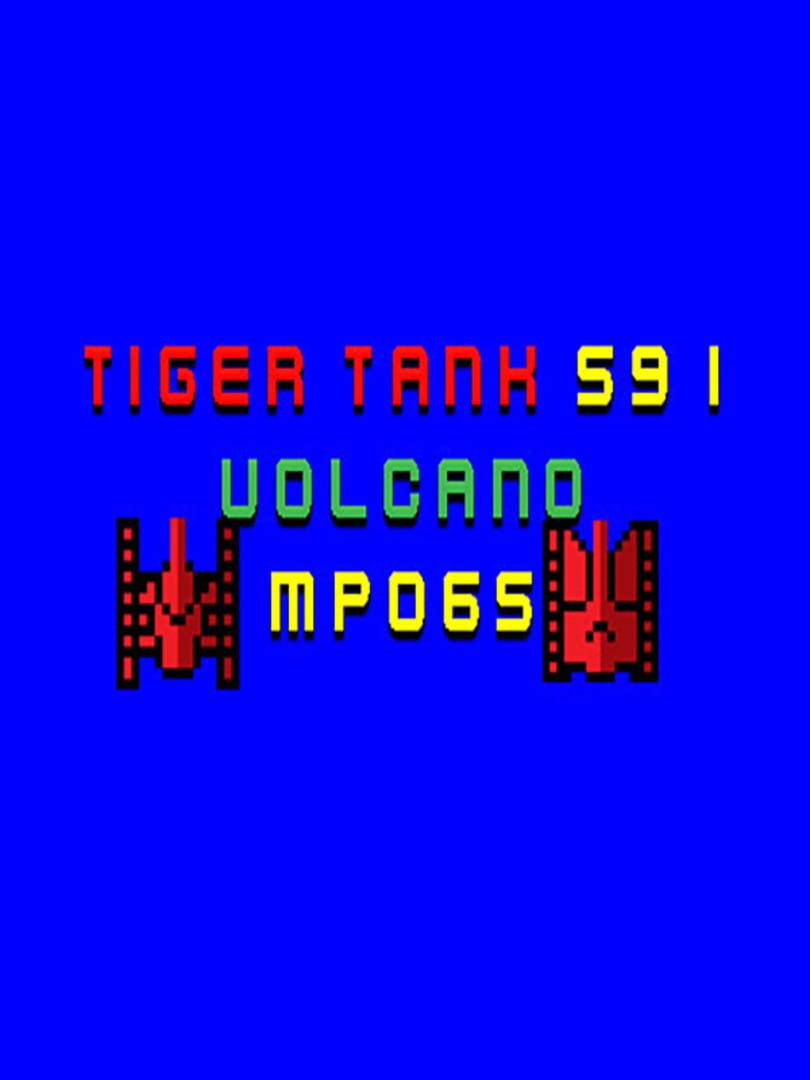 Tiger Tank 59 I: Volcano MP065 cover art