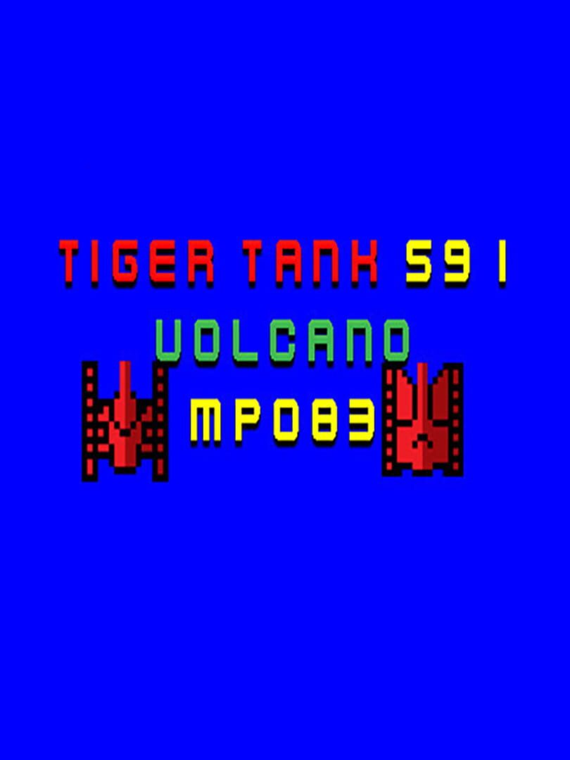 Tiger Tank 59 I: Volcano MP083 cover art