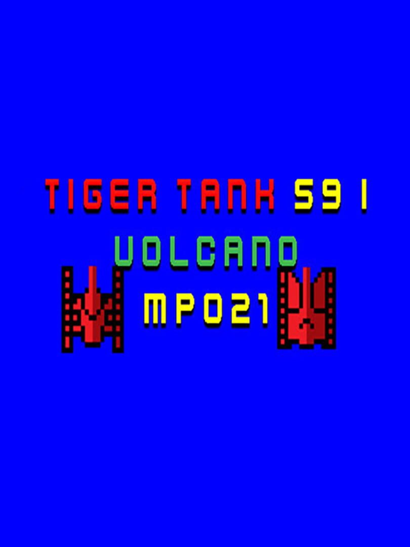 Tiger Tank 59 I: Volcano MP021 cover art