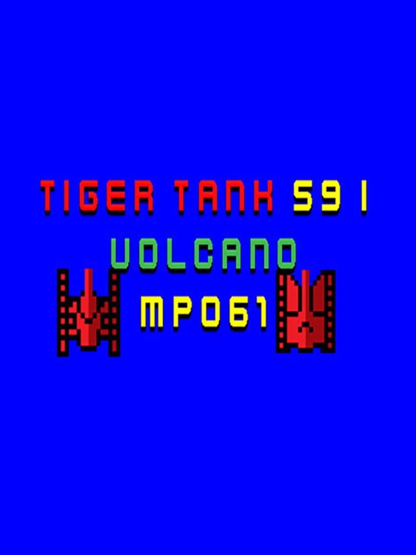 Tiger Tank 59 I: Volcano MP061 cover art