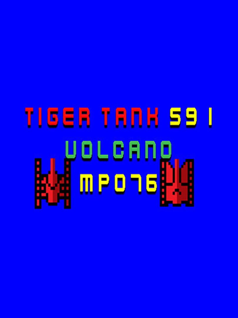 Tiger Tank 59 I: Volcano MP076 cover art