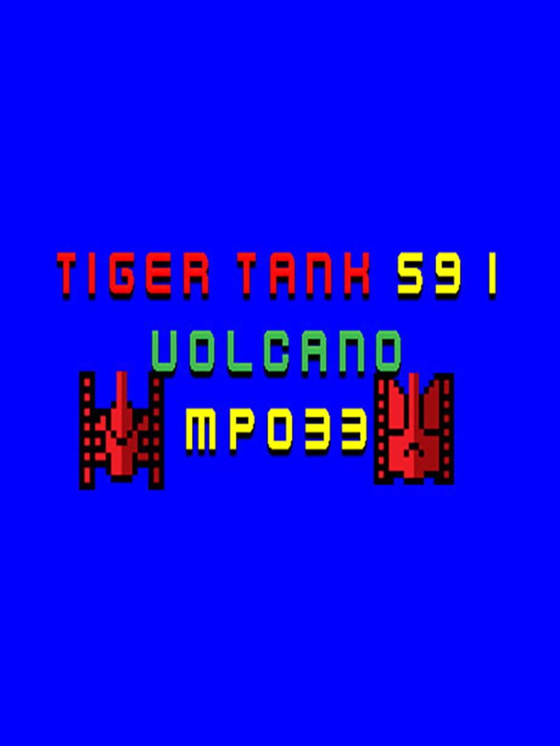 Tiger Tank 59 I: Volcano MP033 cover art