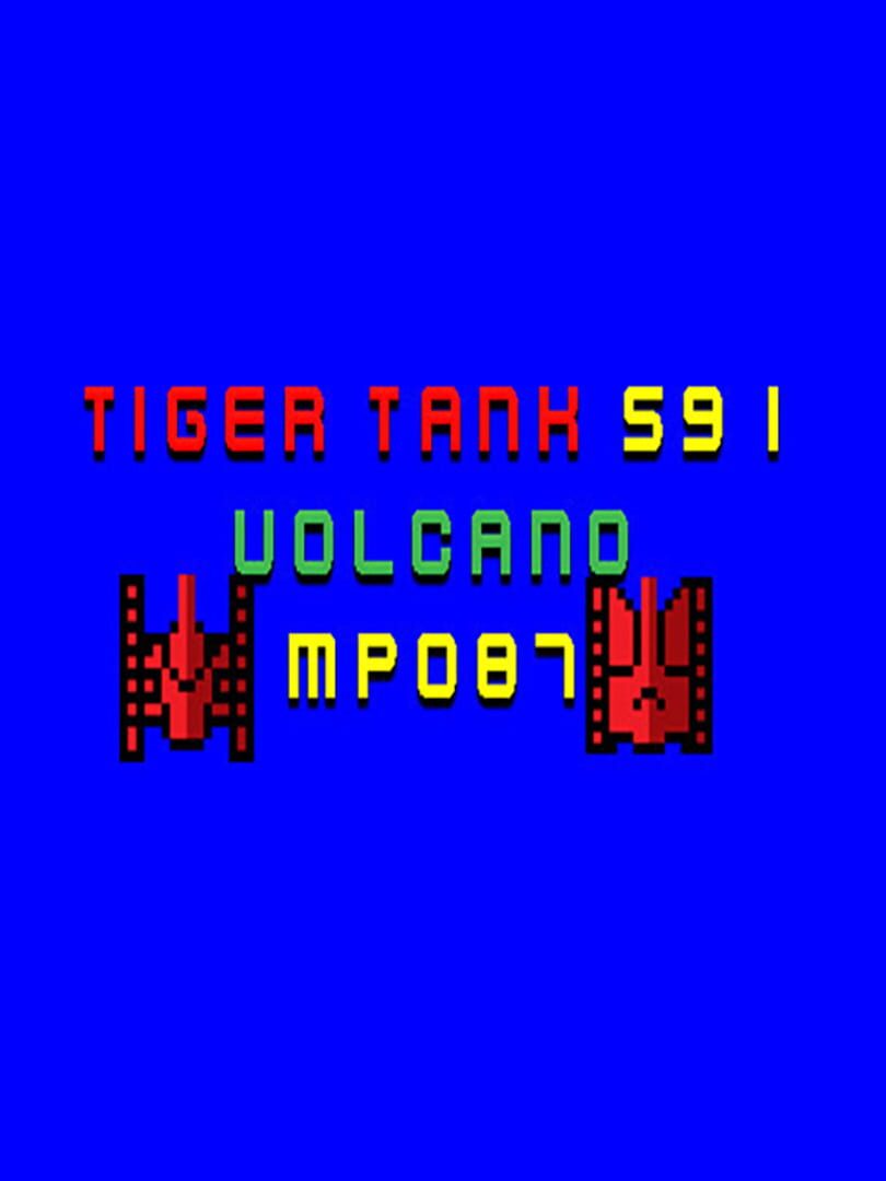 Tiger Tank 59 I: Volcano MP087 cover art