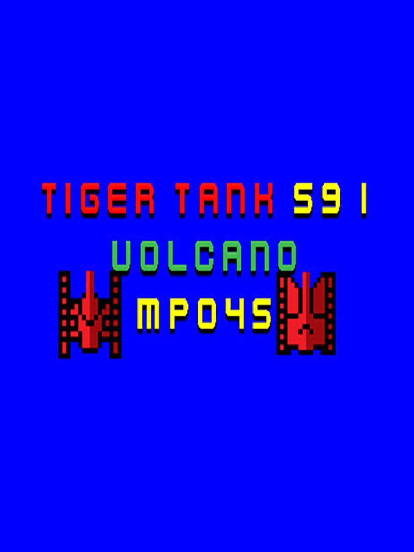 Tiger Tank 59 I: Volcano MP045 cover art