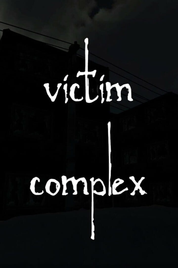 Victim Complex (2024)