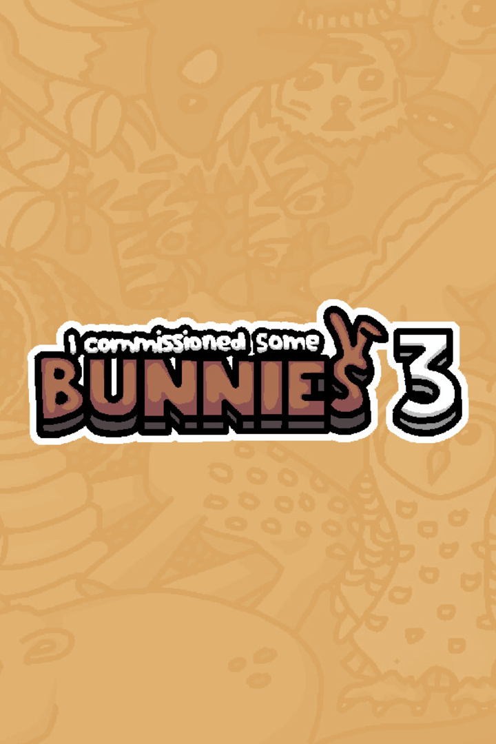 I Commissioned Some Bunnies 3 Cover