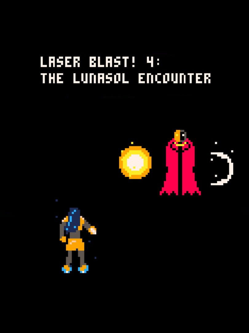 Laser Blast! 4: The Lunasol Encounter (2022)