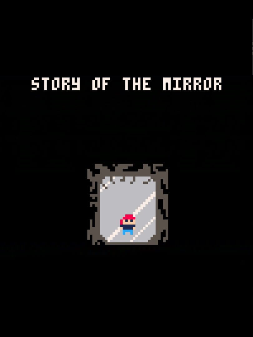 Story of the Mirror (2018)