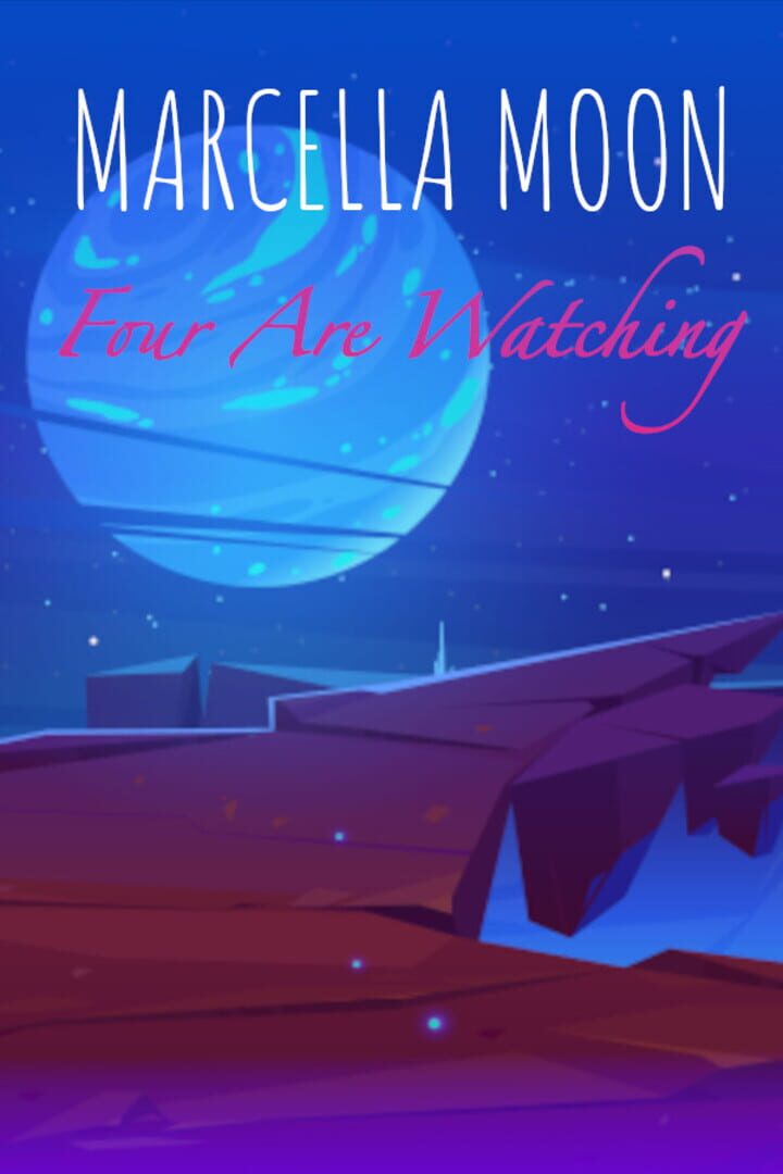 Marcella Moon: Four Are Watching (2024)