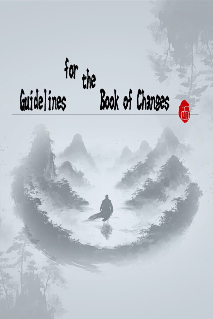 Guidelines for the Book of Changes