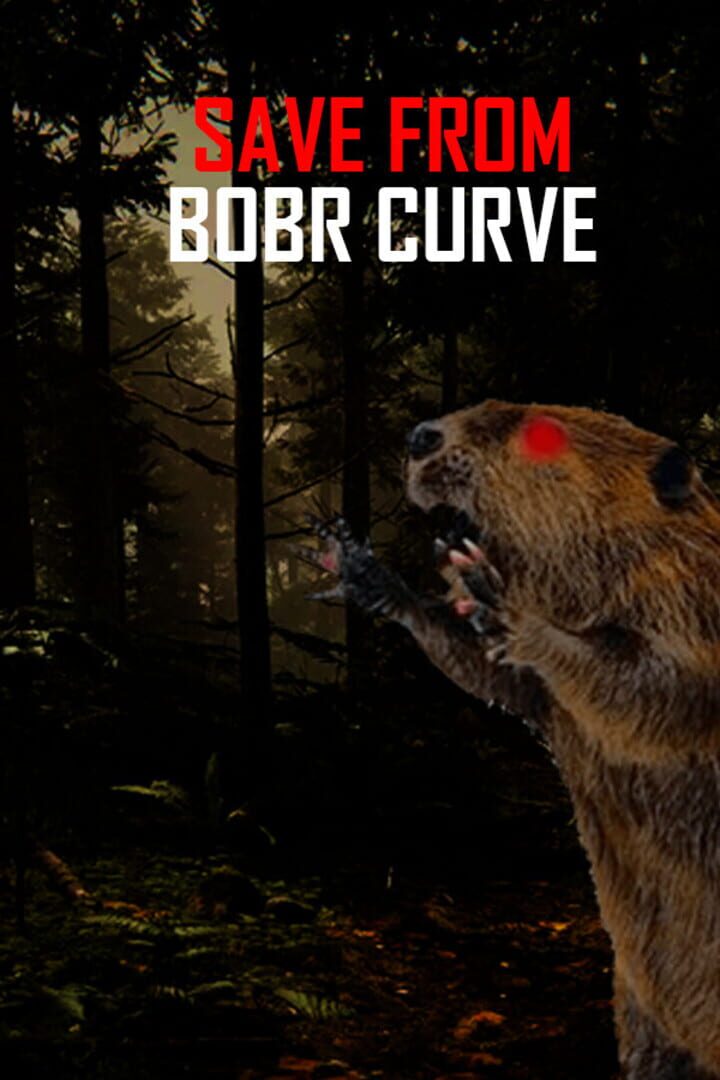 Save from Bobr Curve (2024)