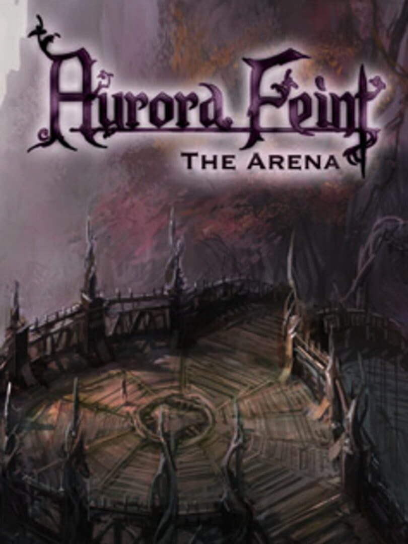 Aurora Feint II: The Arena (2008)