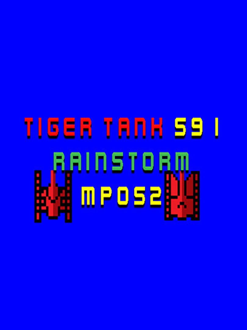 Tiger Tank 59 I: Rainstorm MP052 (2021)