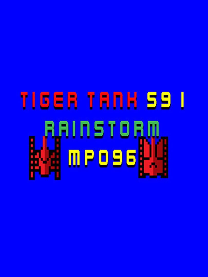 Tiger Tank 59 I: Rainstorm MP096 (2021)