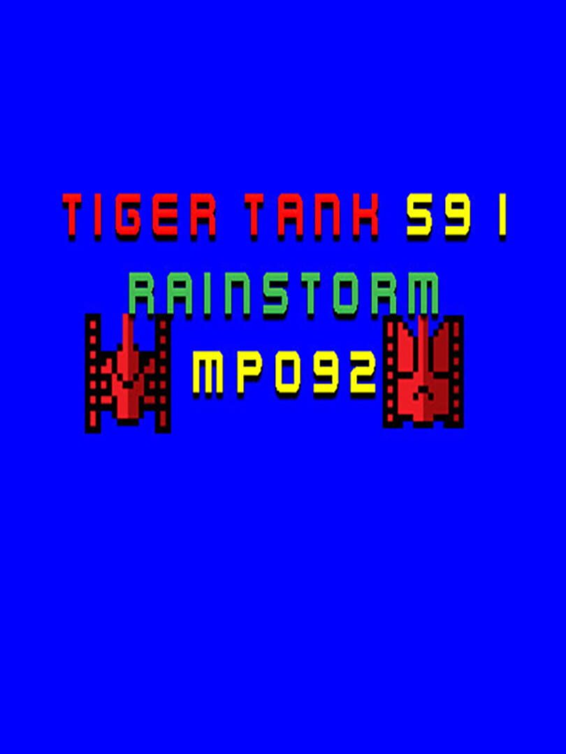 Tiger Tank 59 I: Rainstorm MP092 (2021)