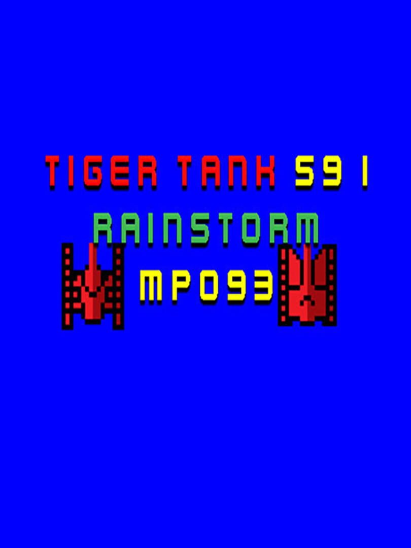 Tiger Tank 59 I: Rainstorm MP093 (2021)