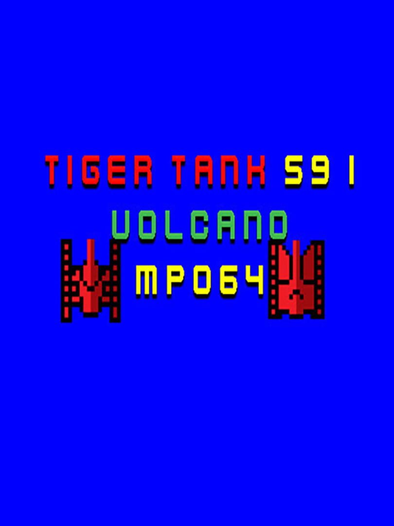 Tiger Tank 59 I: Volcano MP064 (2021)