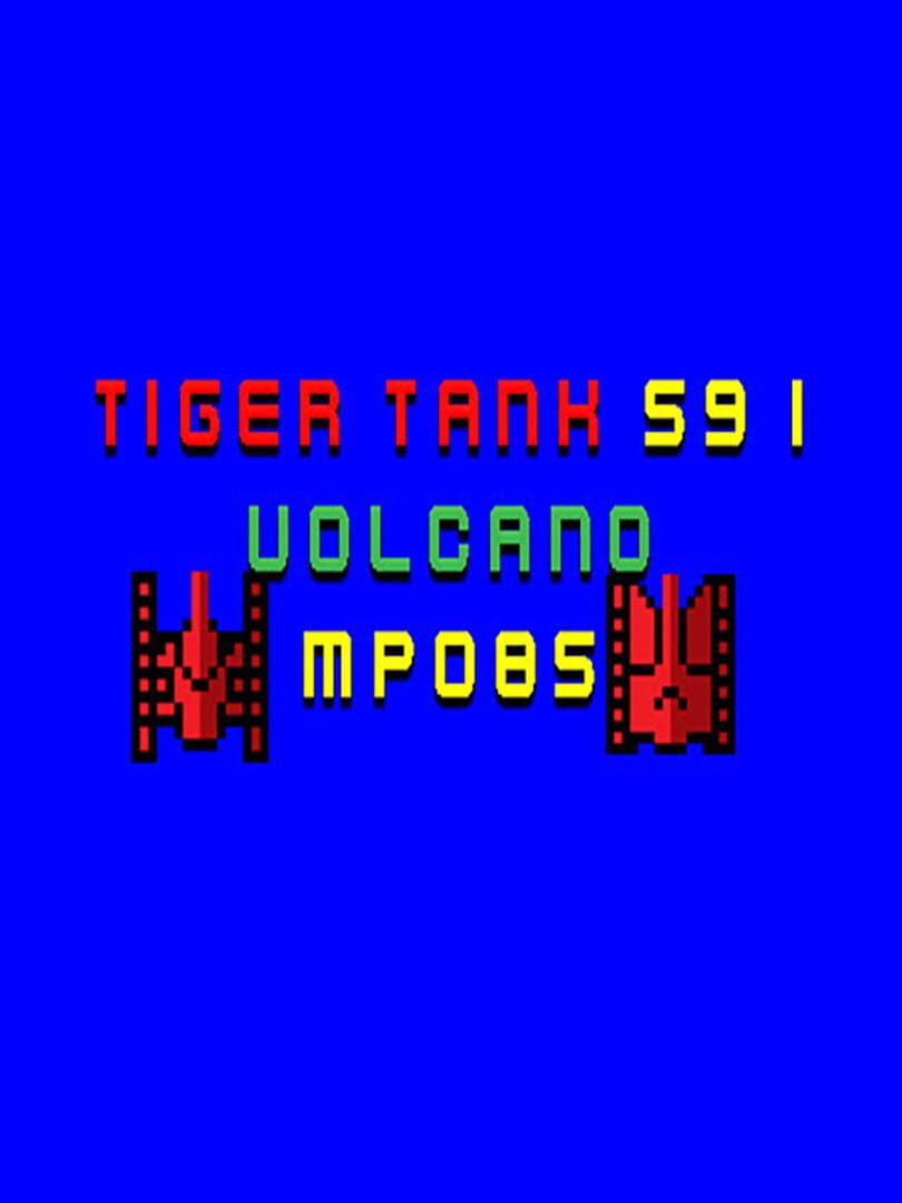 Tiger Tank 59 I: Volcano MP085 (2021)