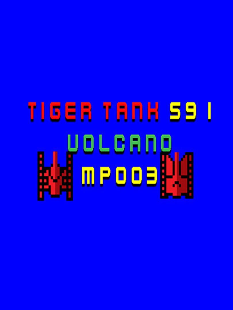 Tiger Tank 59 I: Volcano MP003 cover art