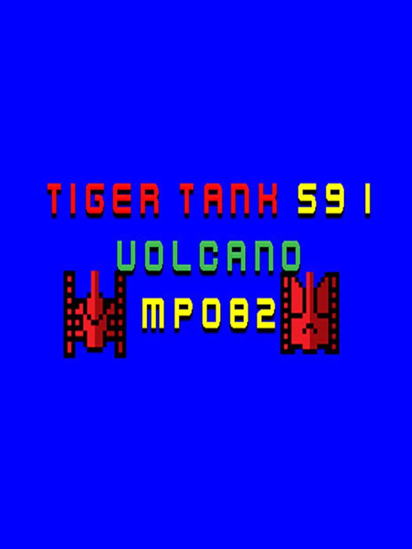 Tiger Tank 59 I: Volcano MP082 cover art