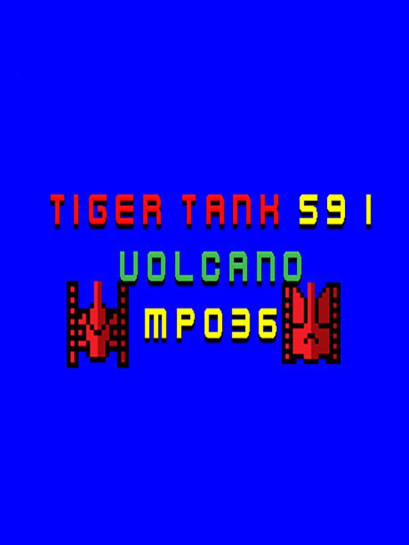 Tiger Tank 59 I: Volcano MP036 cover art