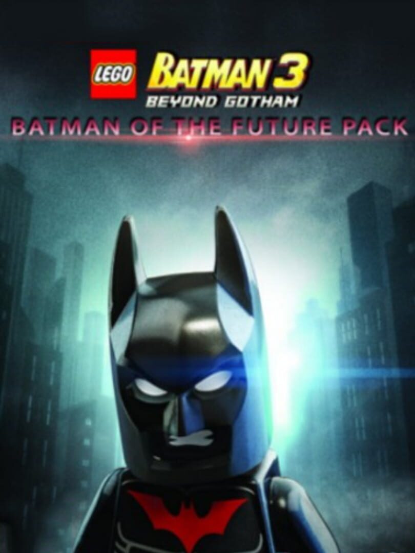 LEGO Batman 3: Beyond Gotham - Batman of the Future Character Pack cover art