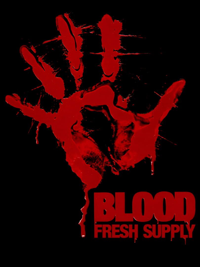 Blood: Fresh Supply Remaster (2019)