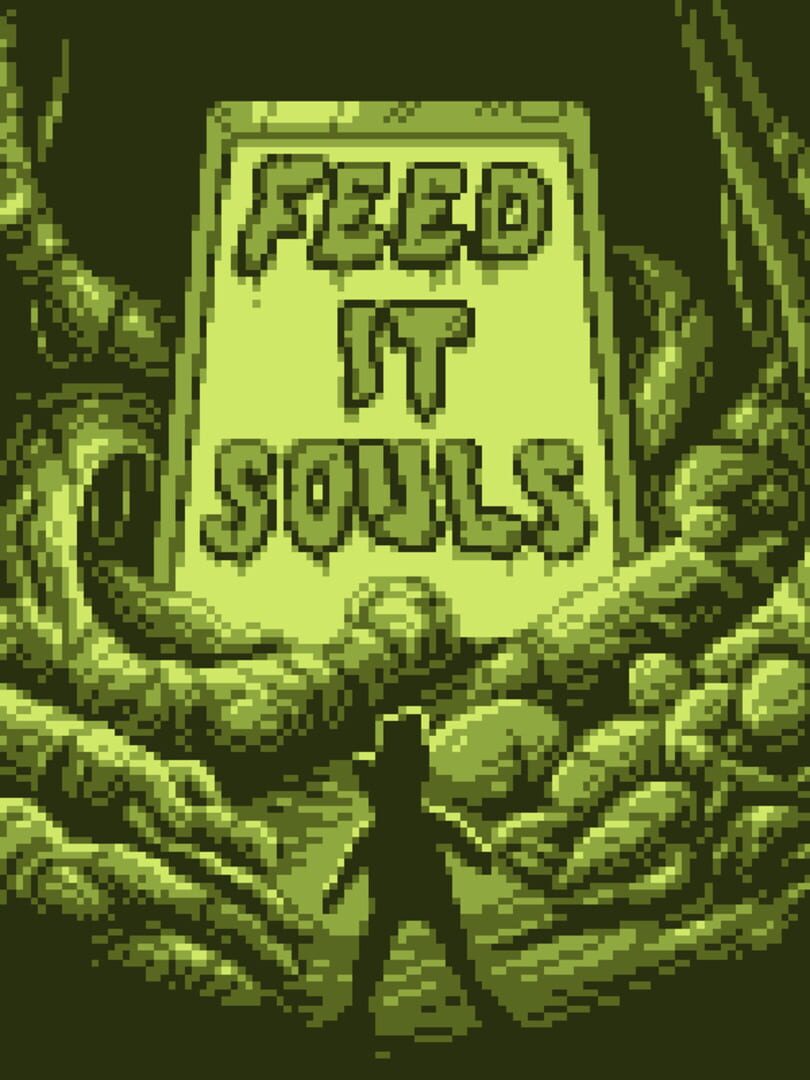 Feed It Souls (2023)