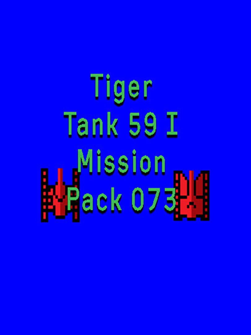 Tiger Tank 59 I: Mission Pack 073 cover art