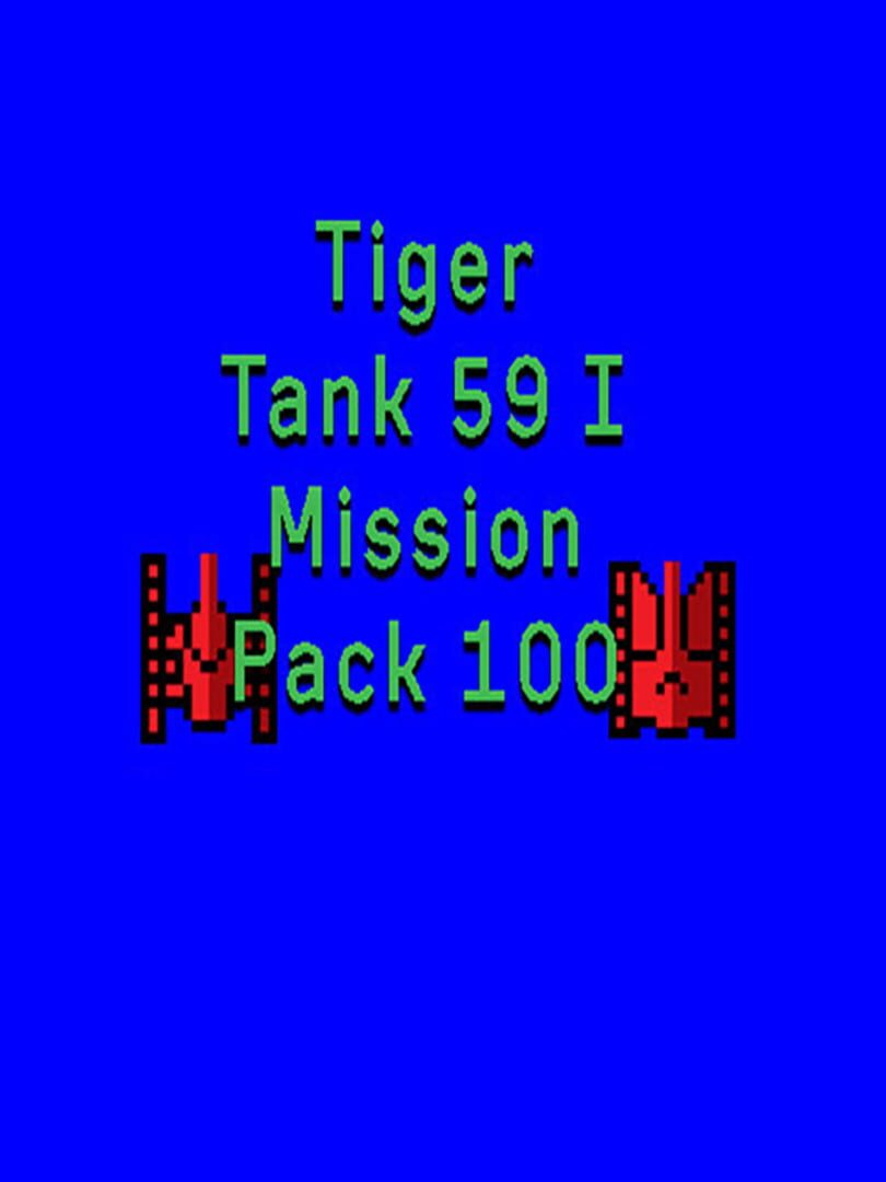 Tiger Tank 59 I: Mission Pack 100 cover art