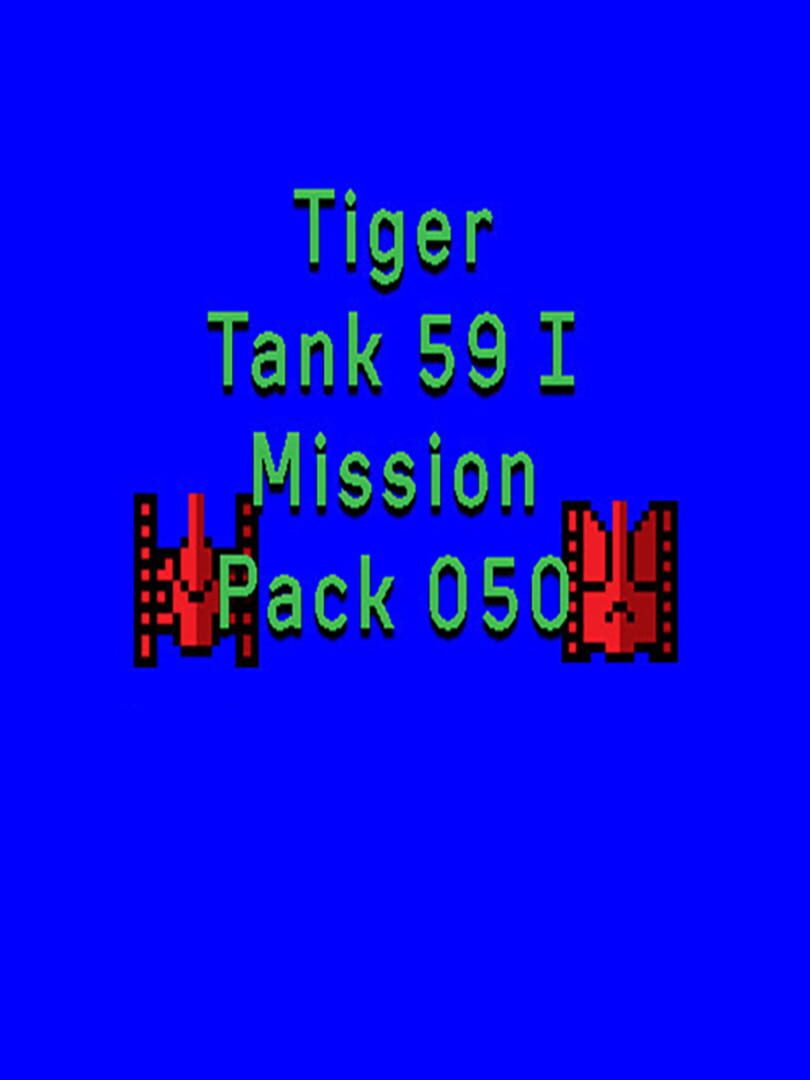 Tiger Tank 59 I: Mission Pack 050 cover art