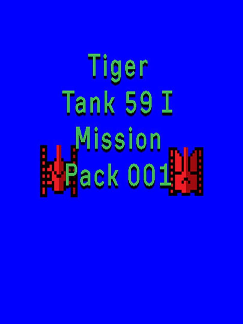 Tiger Tank 59 I: Mission Pack 001 cover art