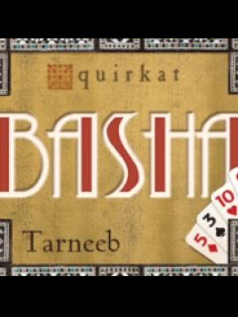 Jeu : Basha Tarneeb