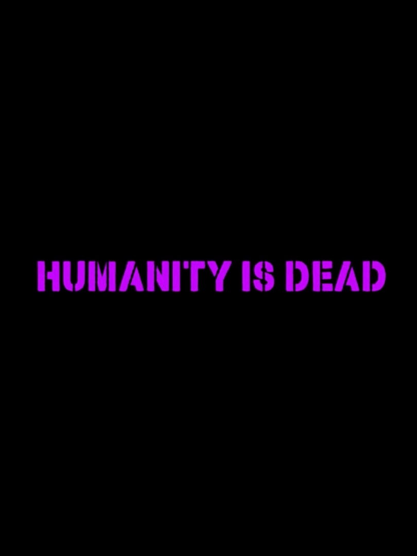 Humanity Is Dead Cover