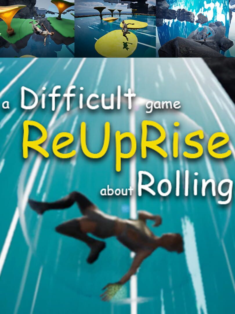 A Difficult Game About Rolling: ReUpRise (2025)