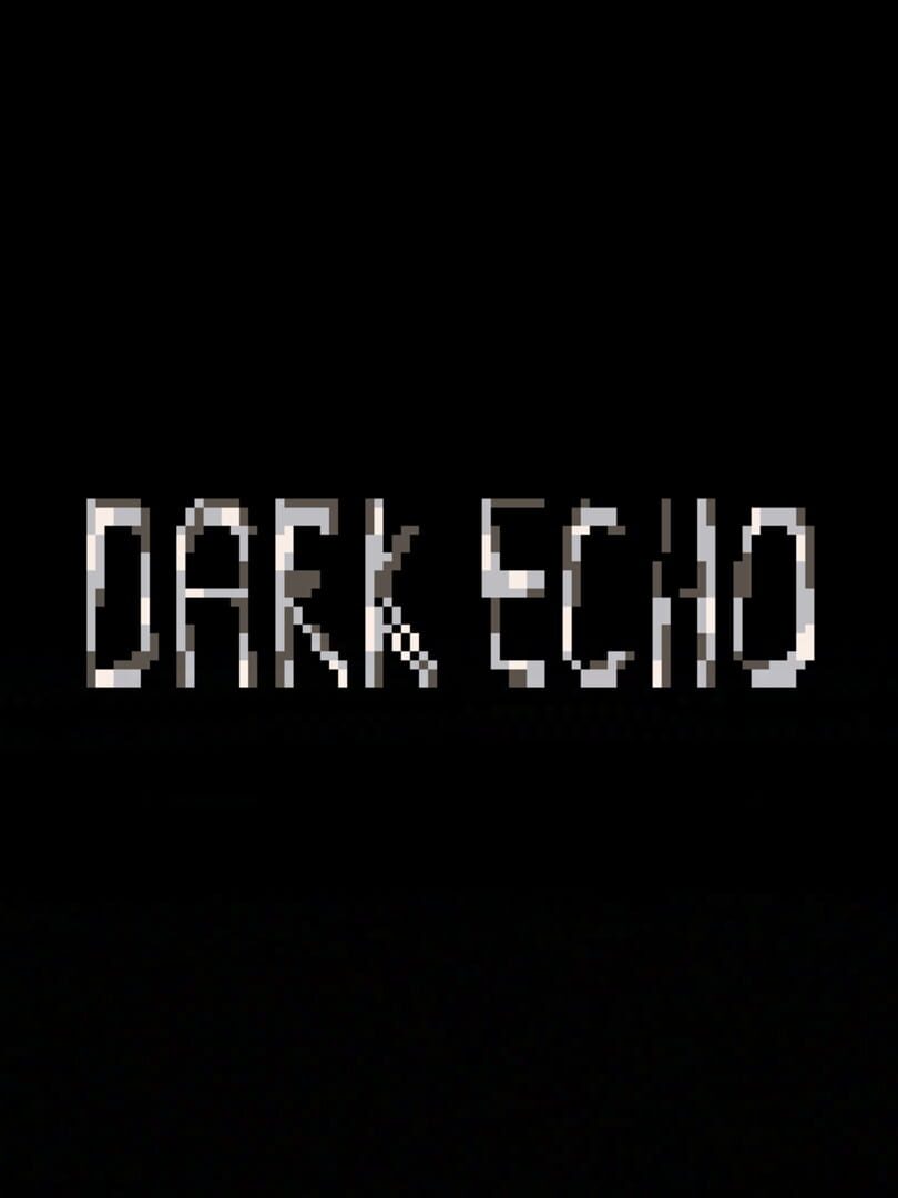 Dark Echo (2015)