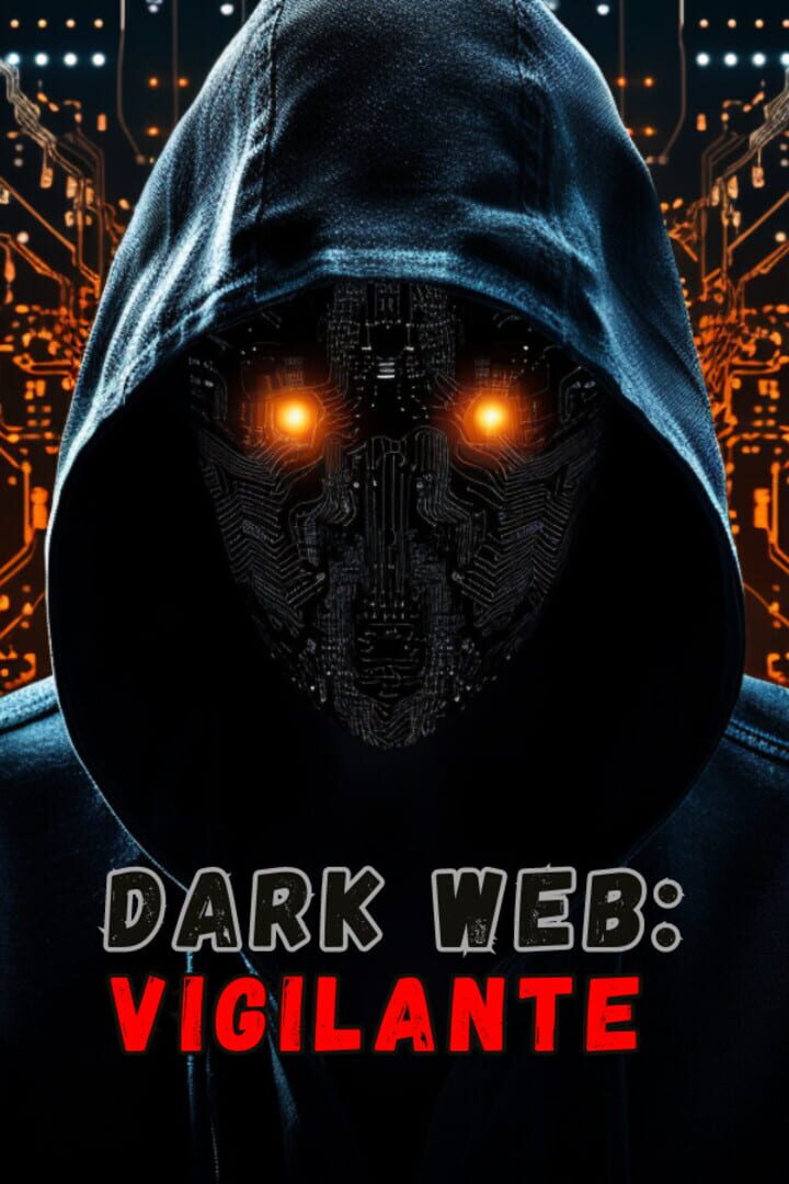 Dark Web: Vigilante