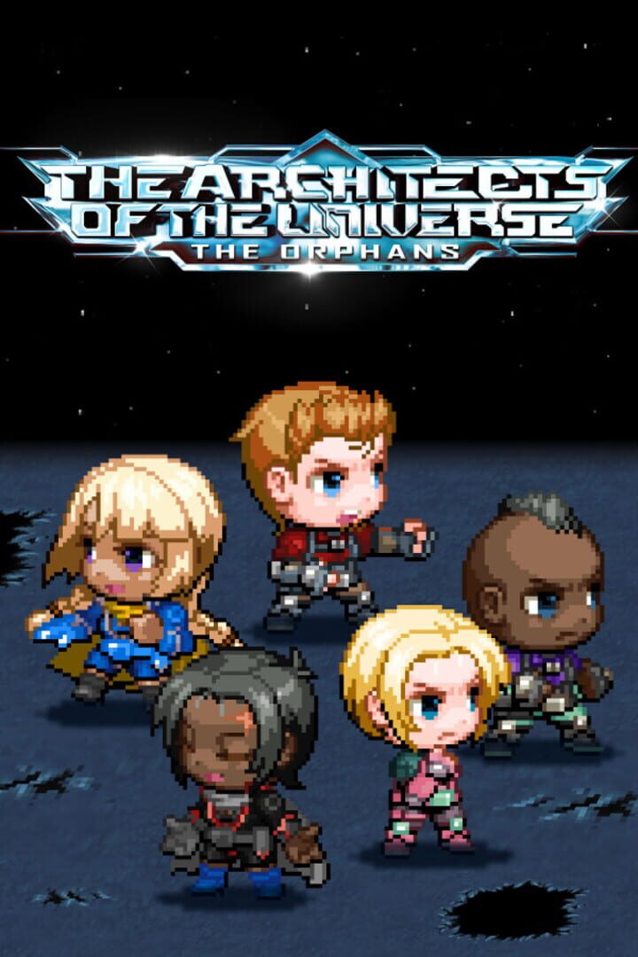 Cover image of The Architects of the Universe: The Orphans