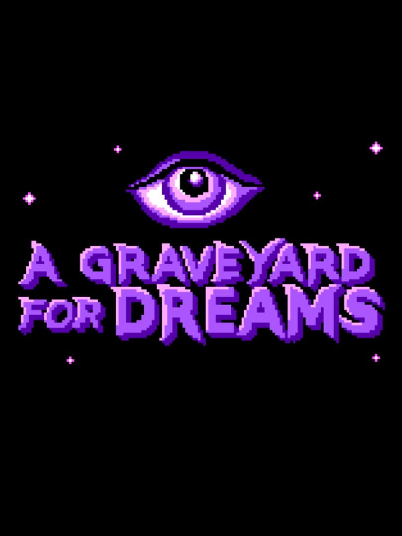 A Graveyard for Dreams (2020)