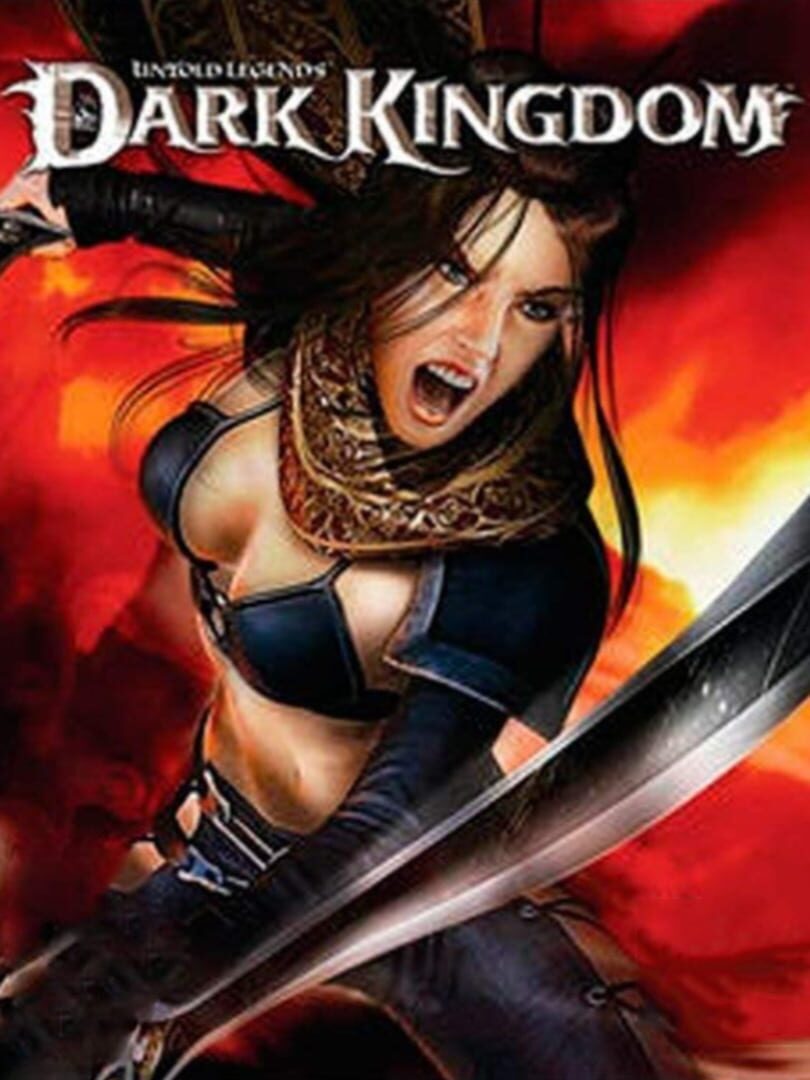 Untold Legends: Dark Kingdom (2006)