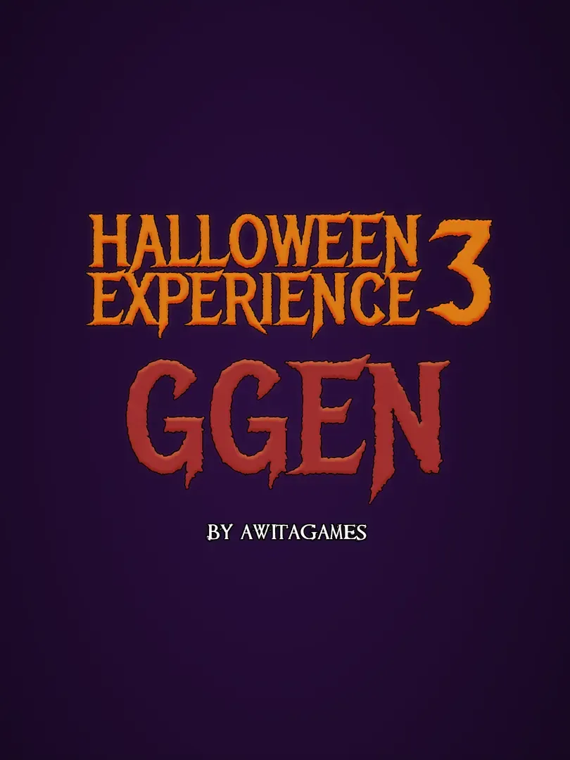 Halloween Experience 3: GGen