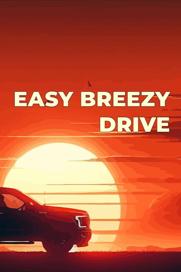 Easy Breezy Drive (2024)