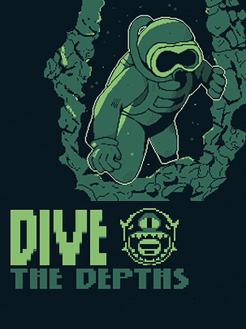 Dive The Depths (2025)