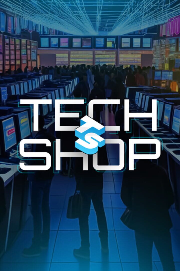 Tech Shop Simulator