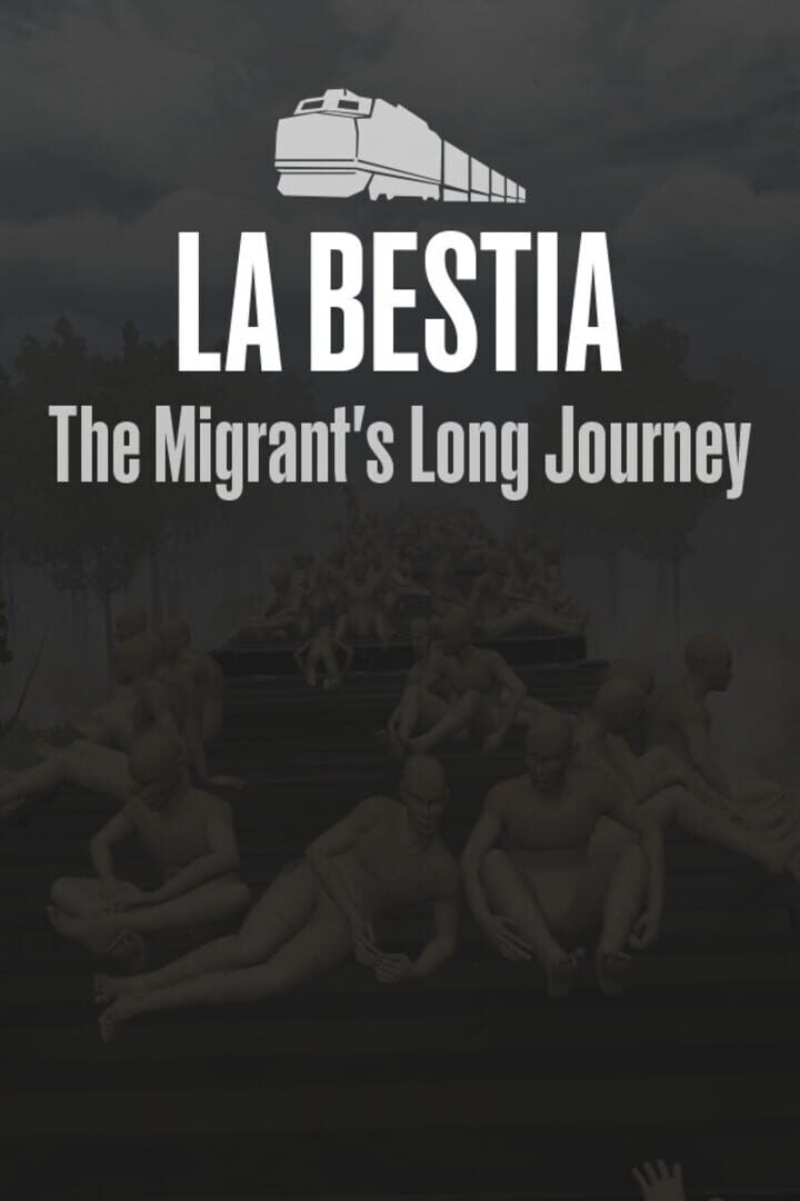 Imagem de La Bestia: The Migrant's Long Journey - New Games Release