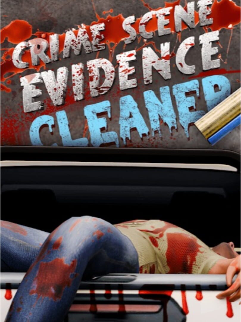 Crime Scene Evidence Cleaner (2024)