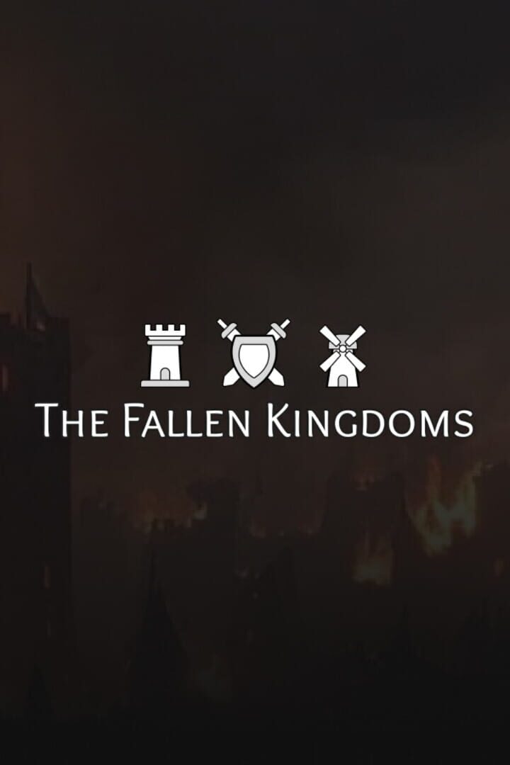 The Fallen Kingdoms