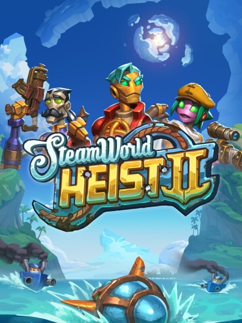 SteamWorld Heist II (2024)